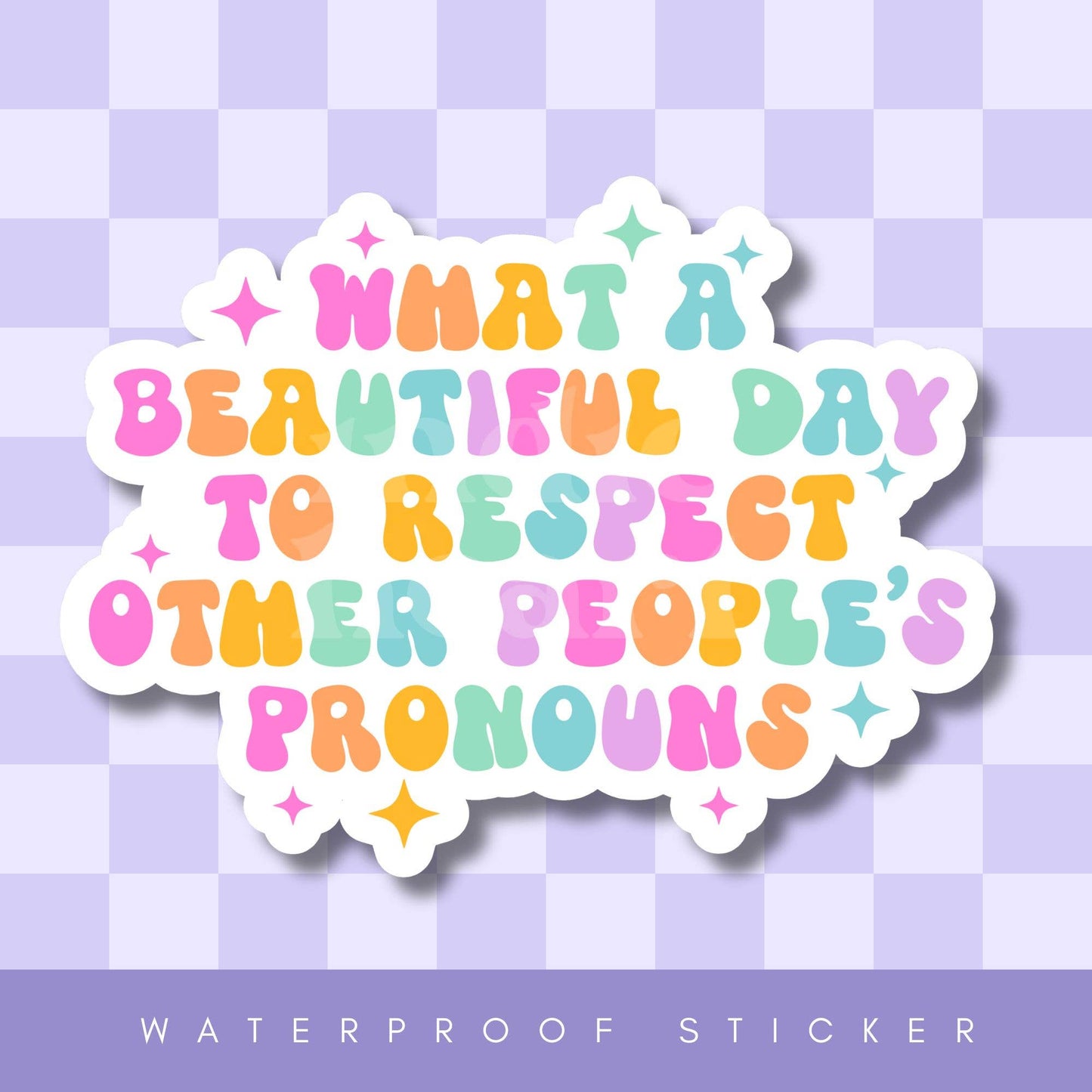 Respect People's Pronouns Sticker