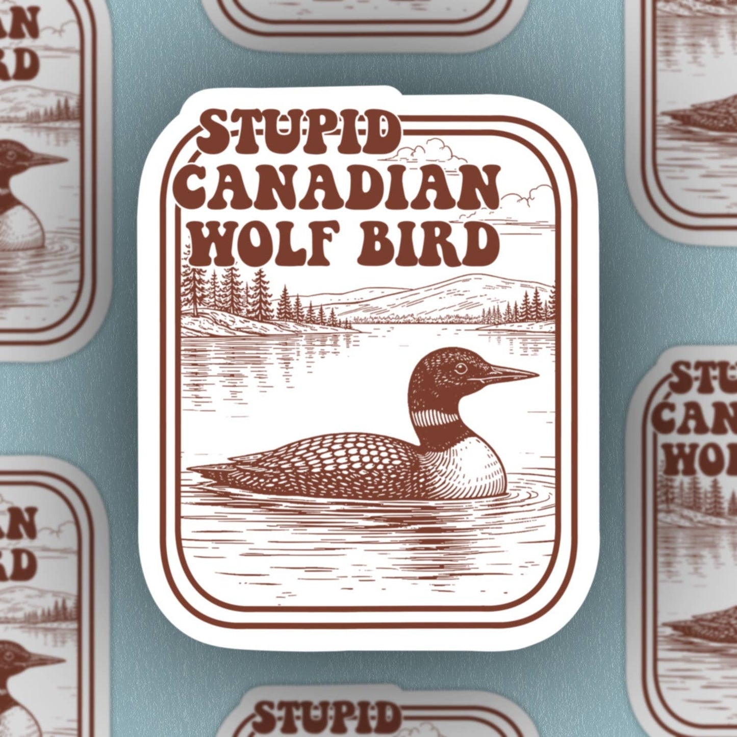 Stupid Canadian Wolf Bird Sticker 