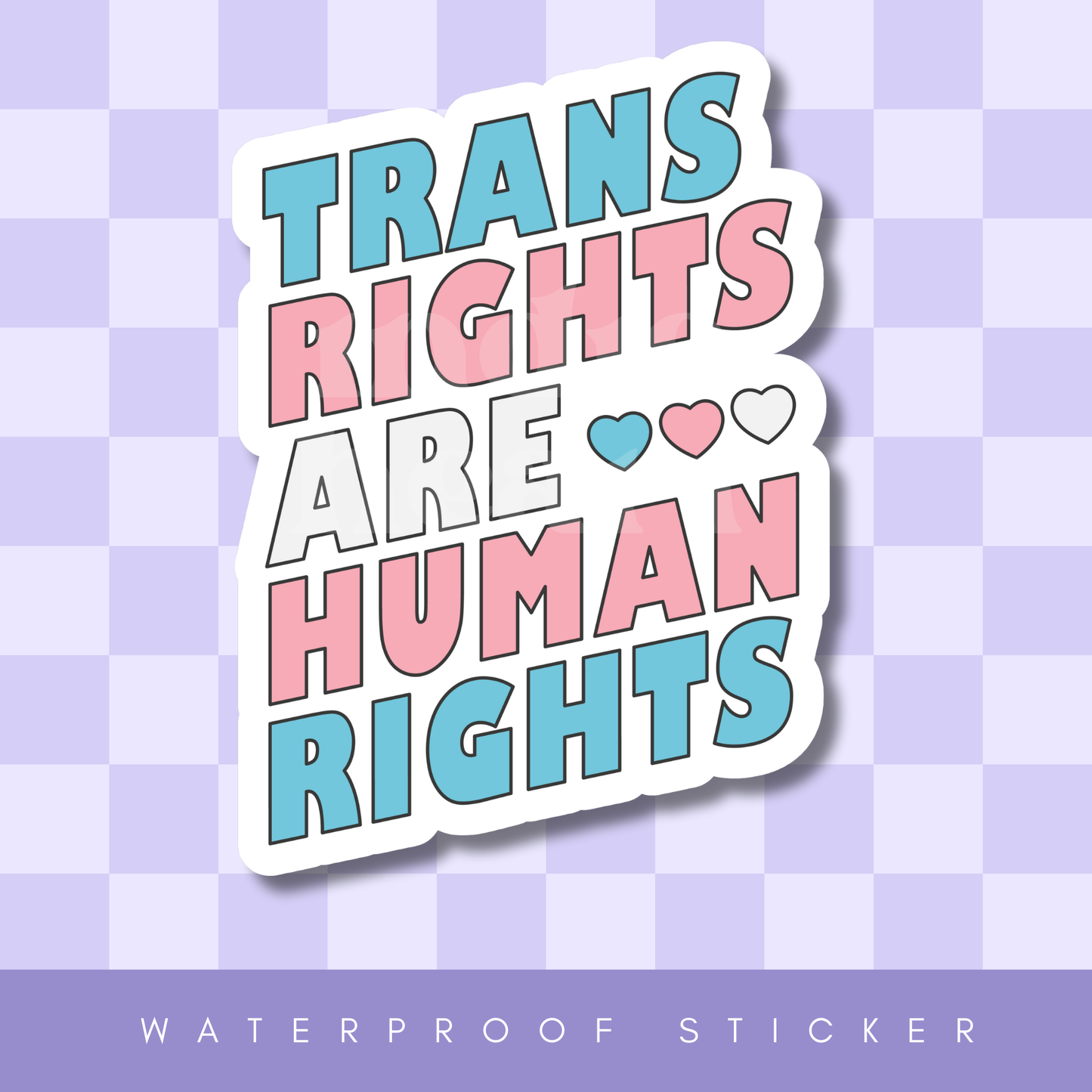 Trans Rights Are Human Rights Sticker