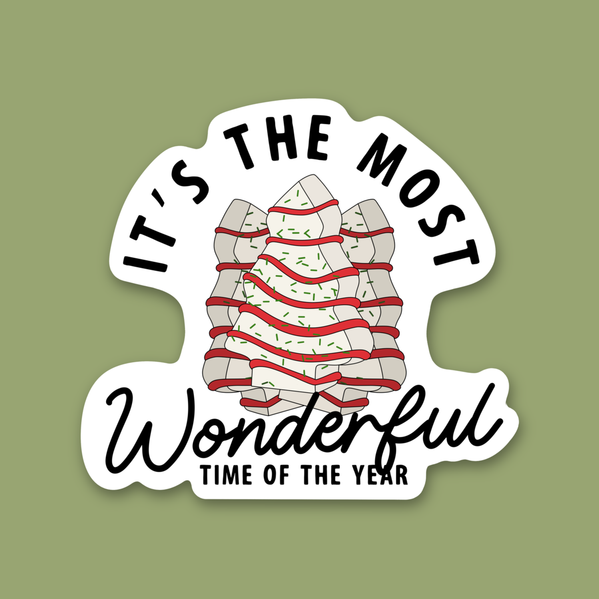Most Wonderful Time of the Year | Holiday Snack Cake Sticker (O283)