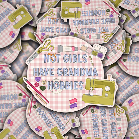 Hot Girls have Grandma Hobbies Waterproof Sticker