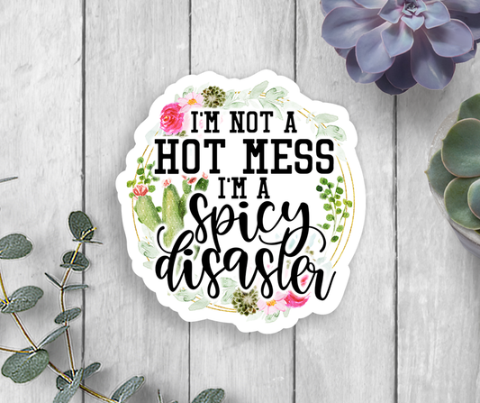 Hot Mess Spicy Disaster Vinyl Sticker