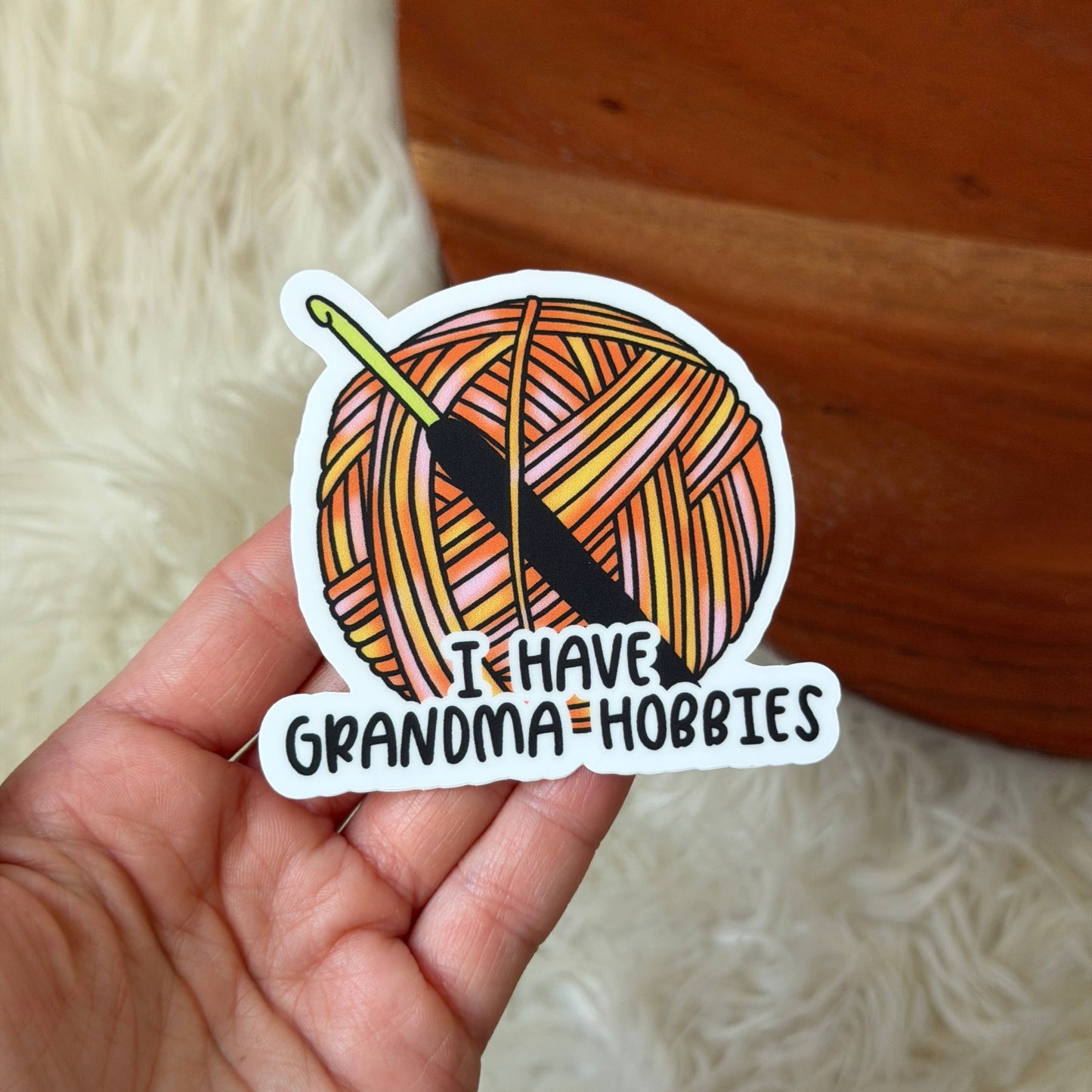 Big Moods - "I have grandma hobbies" Crochet Sticker